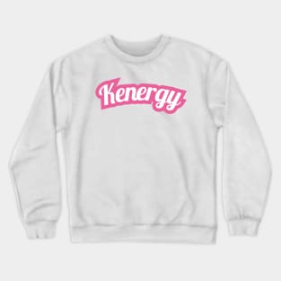 Kenergy Barbie Movie I'm Kenough Crewneck Sweatshirt